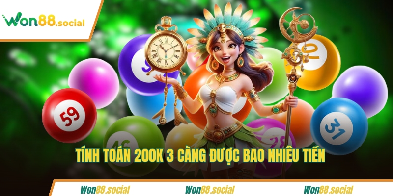 Tính toán 200k 3 càng được bao nhiêu tiền