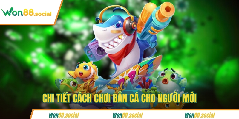 Chi tiết cách chơi bắn cá cho người mới