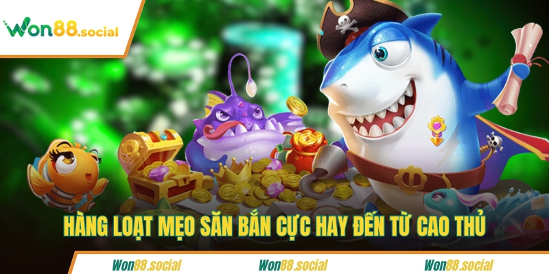 Hàng loạt mẹo săn bắn cực hay đến từ cao thủ