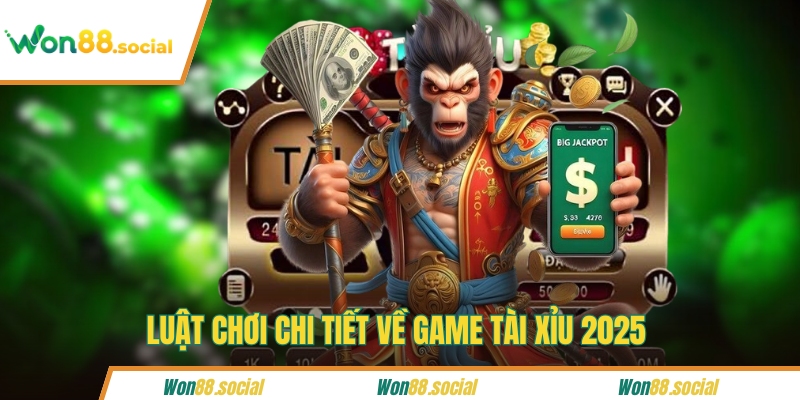 Luật chơi chi tiết về game tài xỉu 2025 