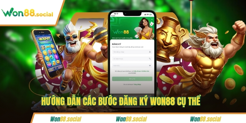 Hướng dẫn các bước đăng ký Won88 cụ thể 