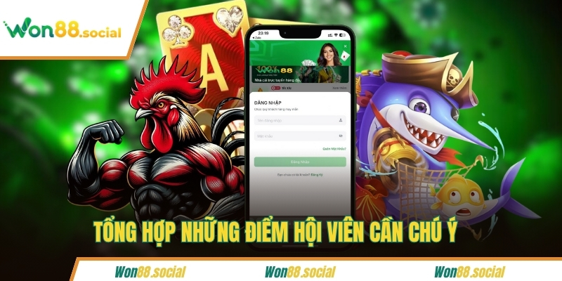Tổng hợp những điểm hội viên cần chú ý 