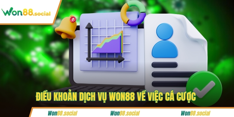 Điều khoản dịch vụ Won88 về việc cá cược