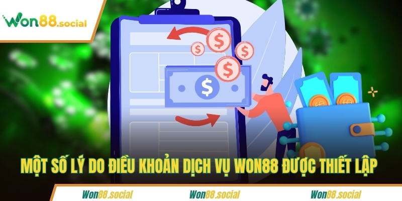 Một số lý do điều khoản dịch vụ Won88 được thiết lập