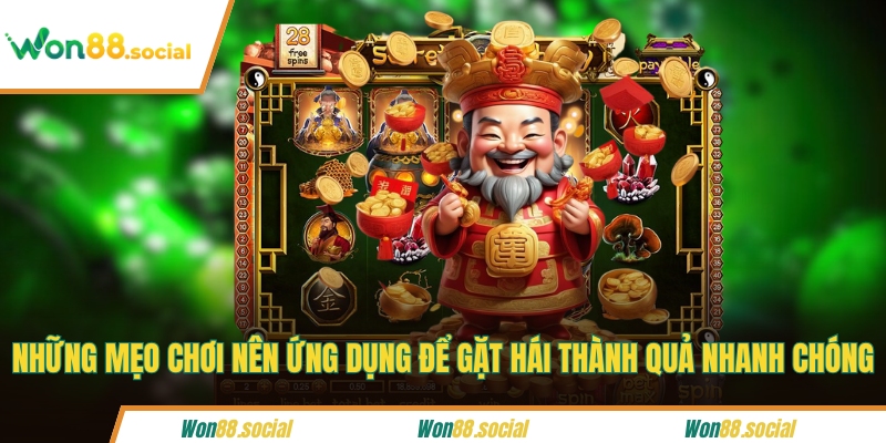 Những mẹo chơi nên ứng dụng để gặt hái thành quả nhanh chóng