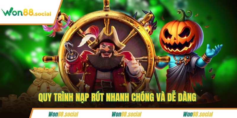 Quy trình nạp rút thần tốc và dễ dàng
