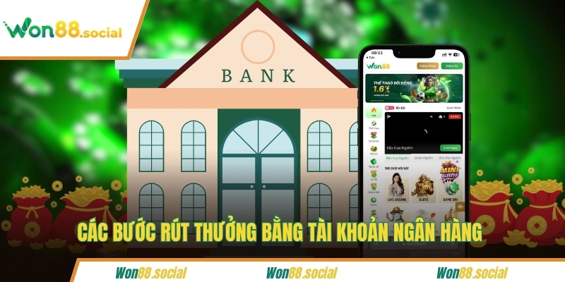 Các bước rút thưởng bằng tài khoản ngân hàng