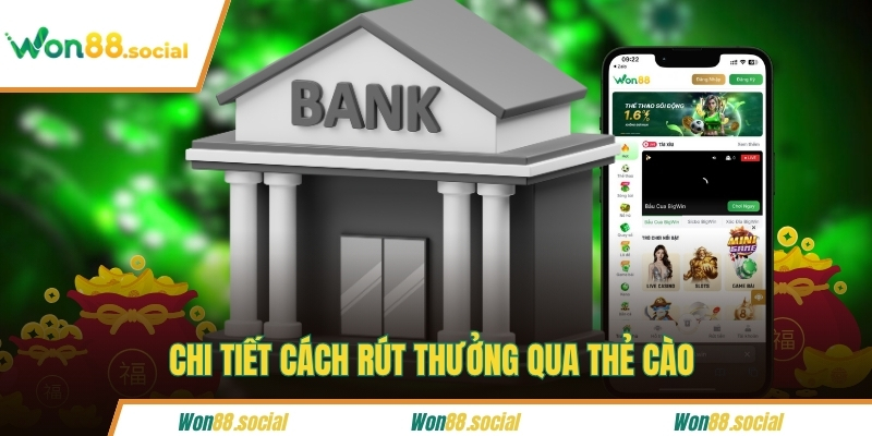 Chi tiết cách rút thưởng qua thẻ cào