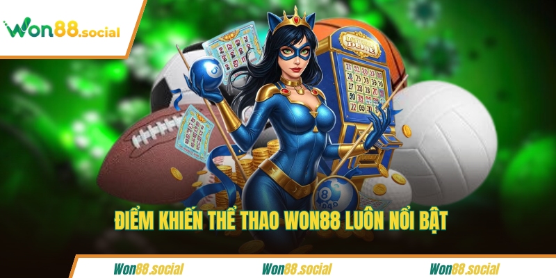 Điểm khiến thể thao WON88 luôn nổi bật 
