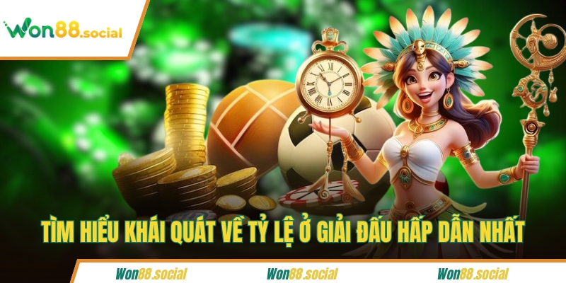 Tìm hiểu khái quát về tỷ lệ ở giải đấu hấp dẫn nhất